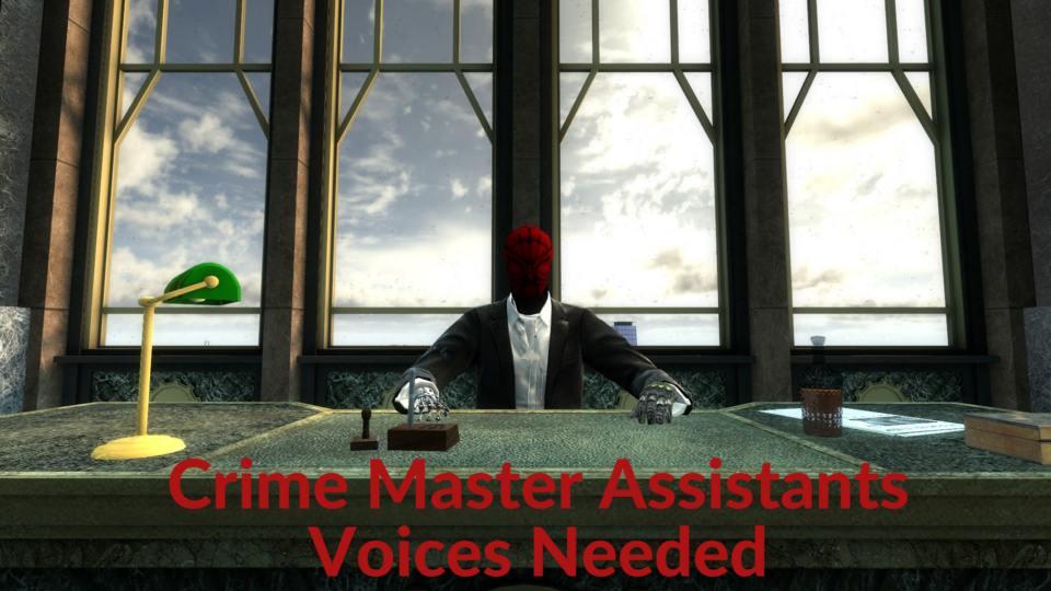 Crime Master Assistants Voices Needed