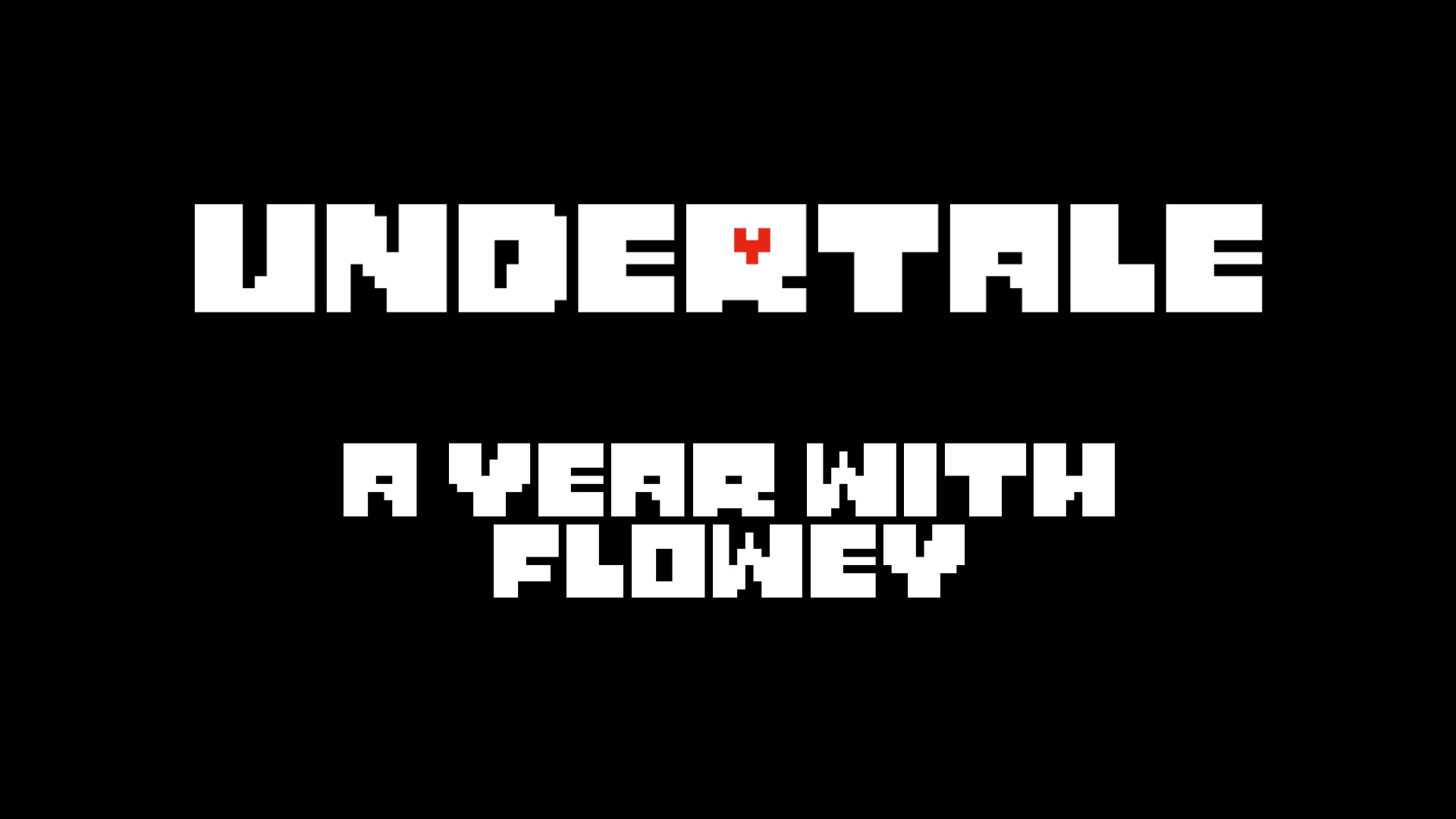 A Year with Flowey