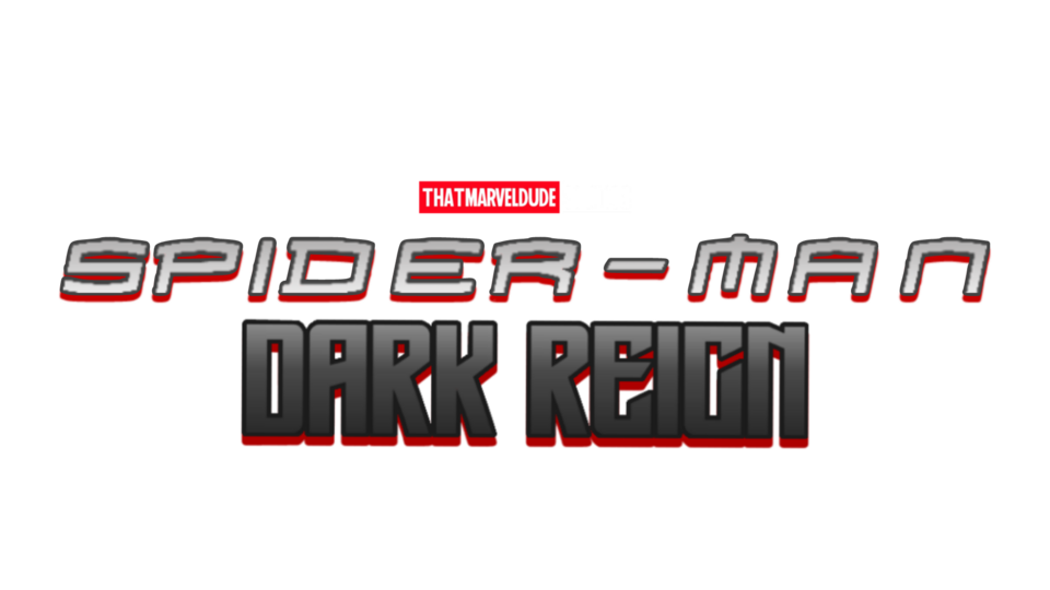 SPIDER-MAN: DARK REIGN