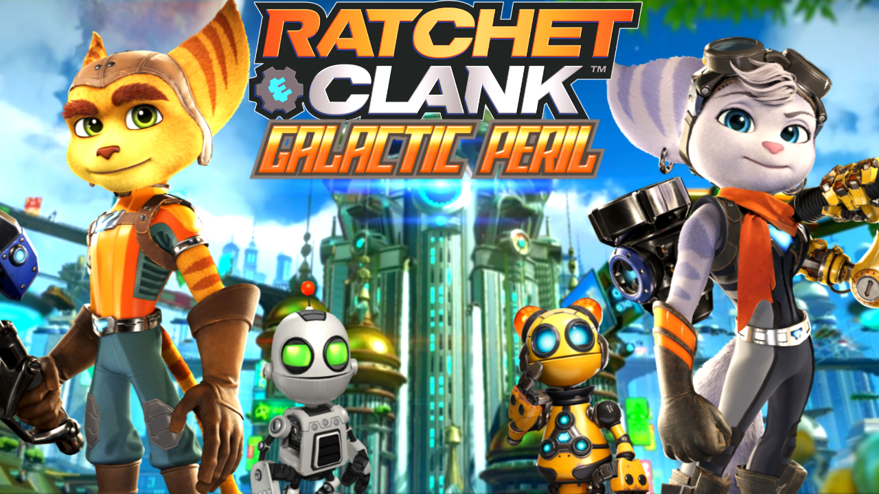 Ratchet and Clank: Galactic Peril [Audio Drama]