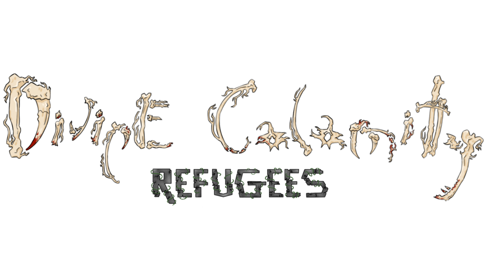 Divine Calamity: Refugees