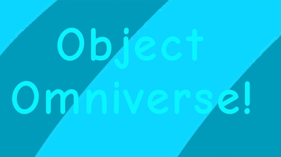 Object Omniverse (Object Show)