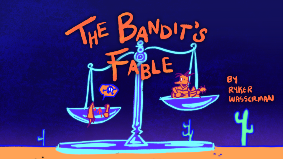 The Bandit’s Fable