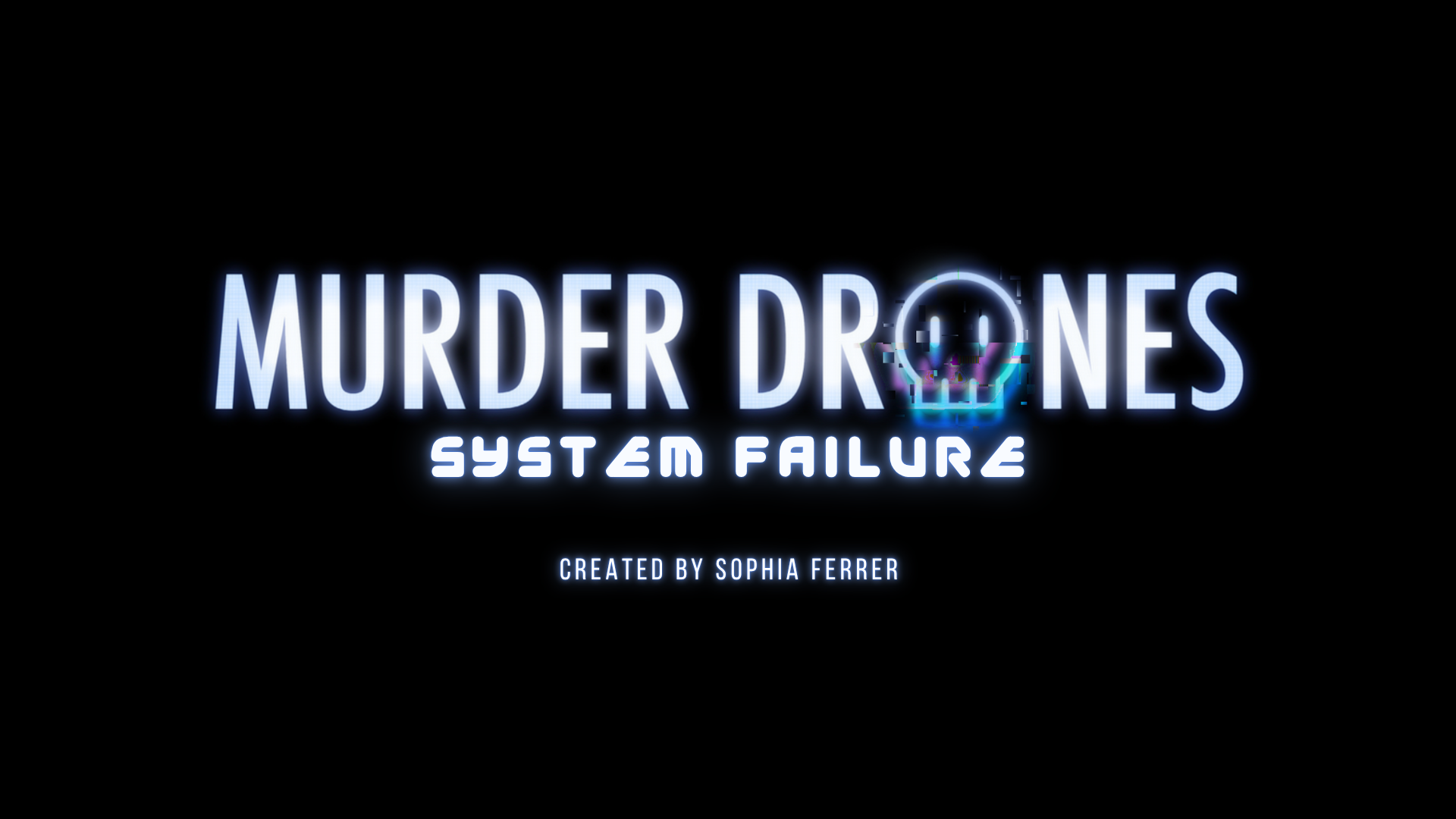 MURDER DRONES: SYSTEM FAILURE