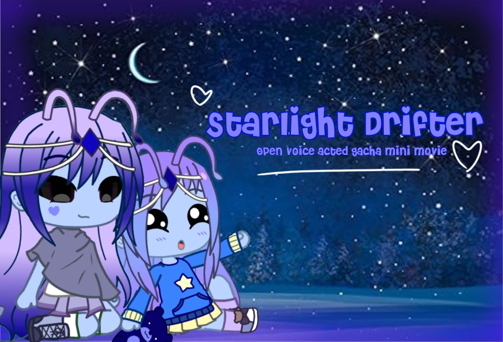 [⭐] Starlight Drifter [OPEN GCVMM] 