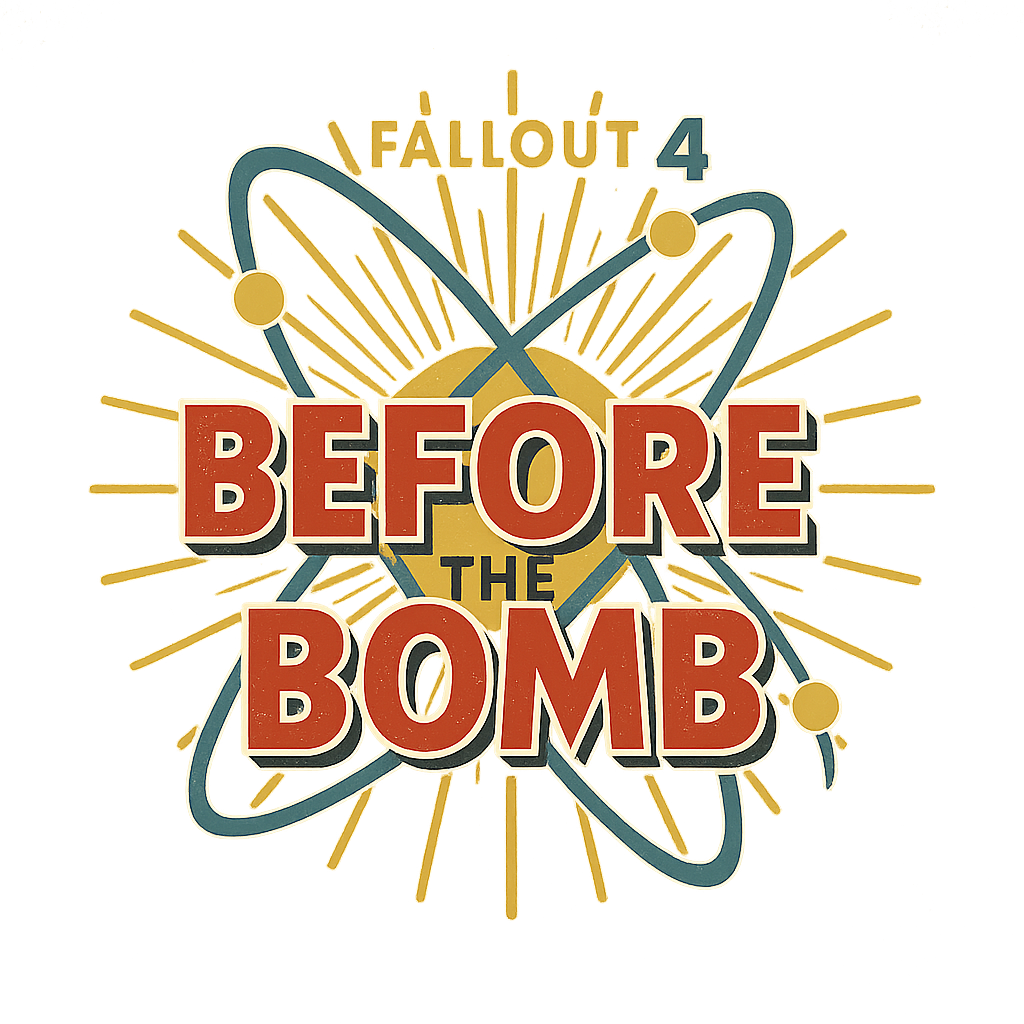 Fallout 4: Before the Bomb