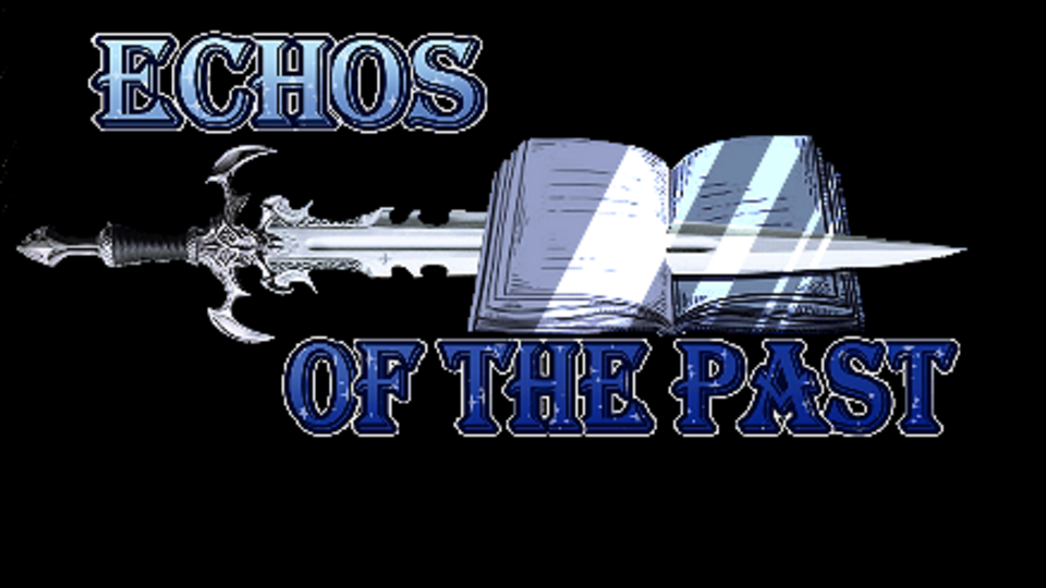 Echoes of the Past [WAVE 1: CAST AND CREW AUDITIONS]