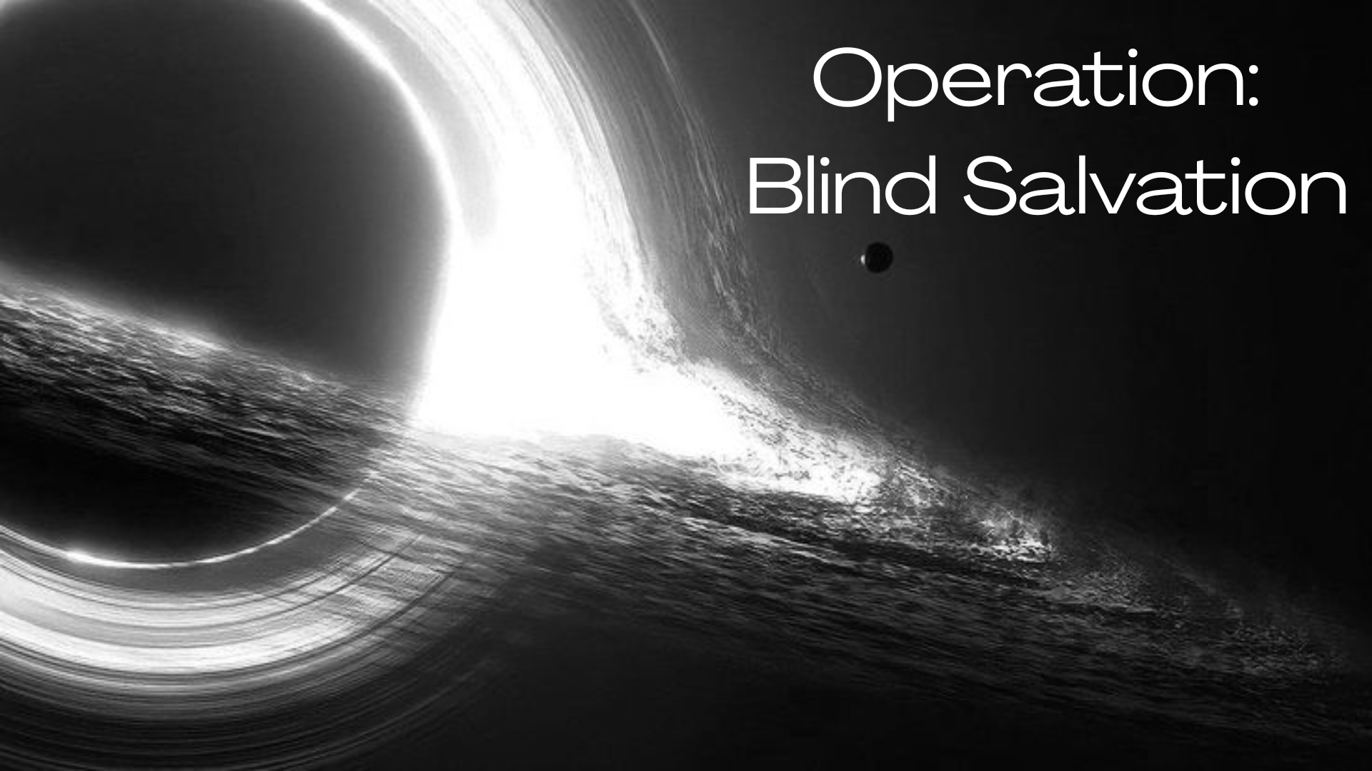 Operation: Blind Salvation (casting call 2)