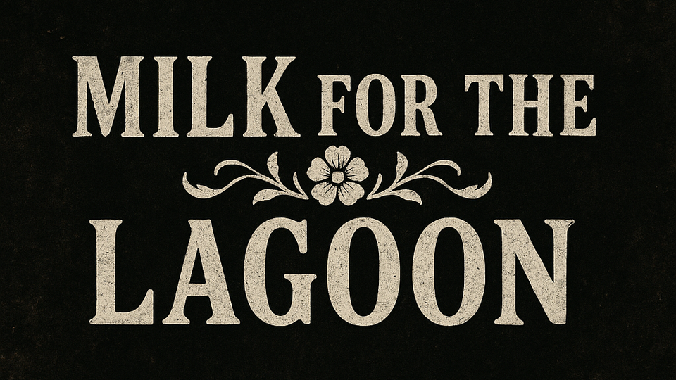 Milk For The Lagoon Main Character Casting