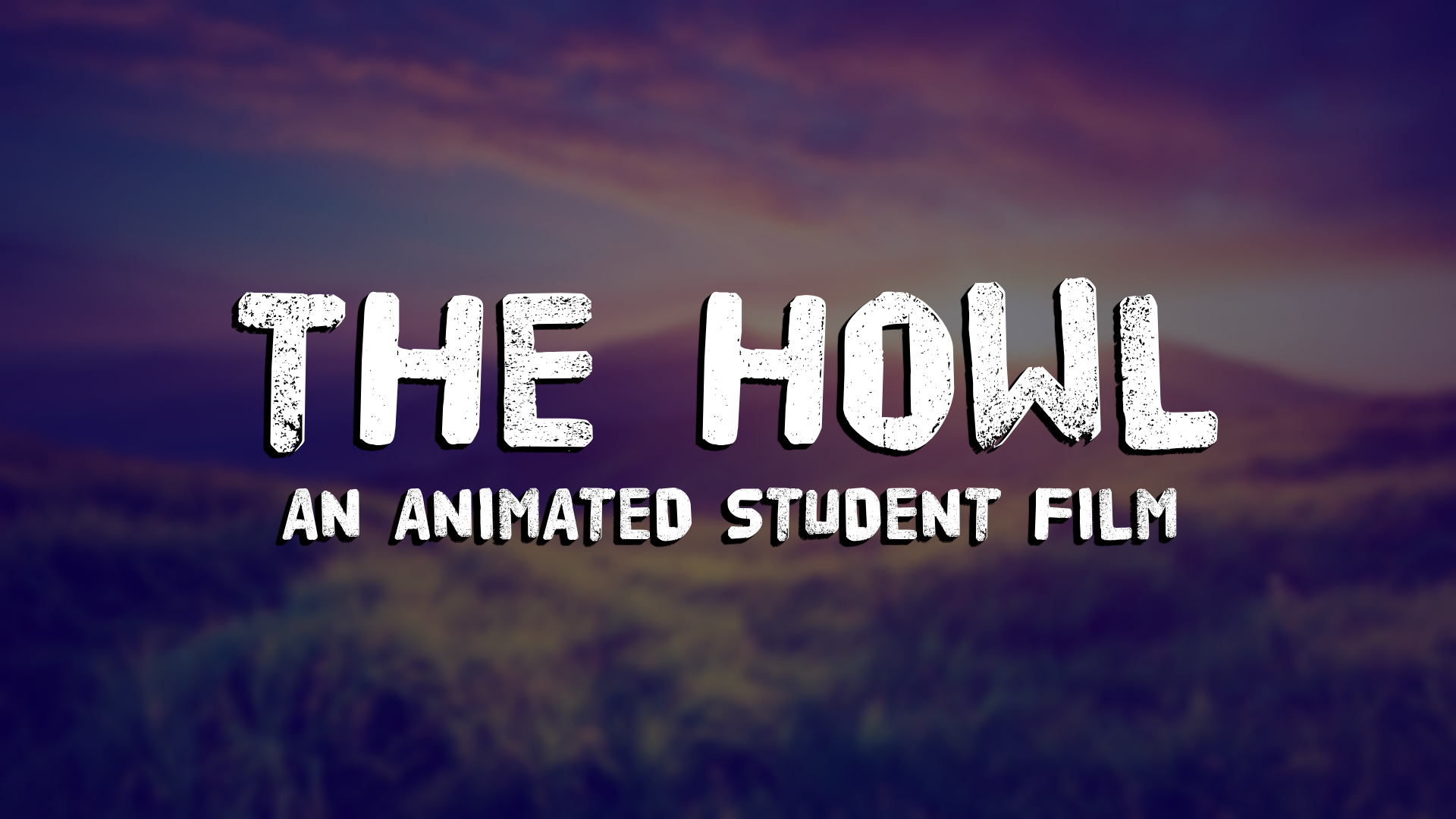 The Howl (Student Film)
