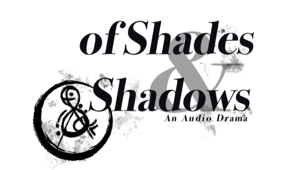 of Shades & Shadows