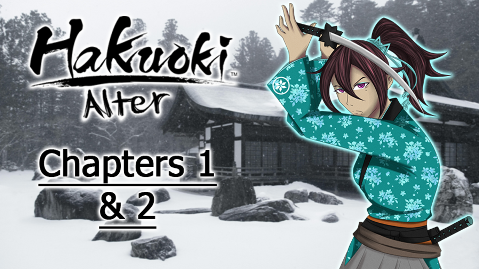 hakuoki alter chapter 2 & 3