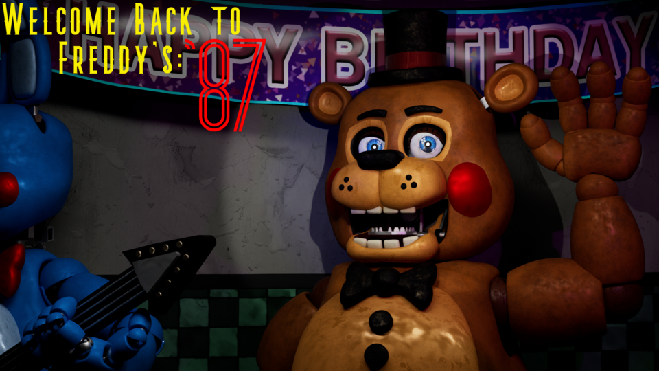 Welcome Back to Freddy's: '87