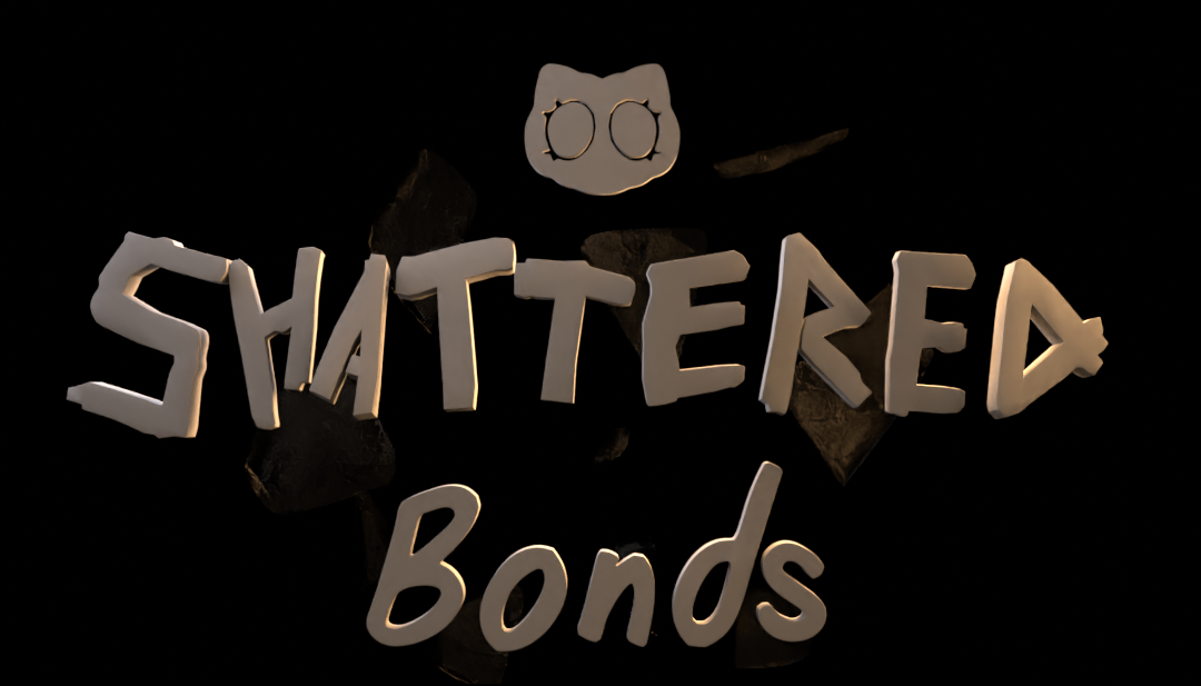 Shattered Bonds: Pilot!!!