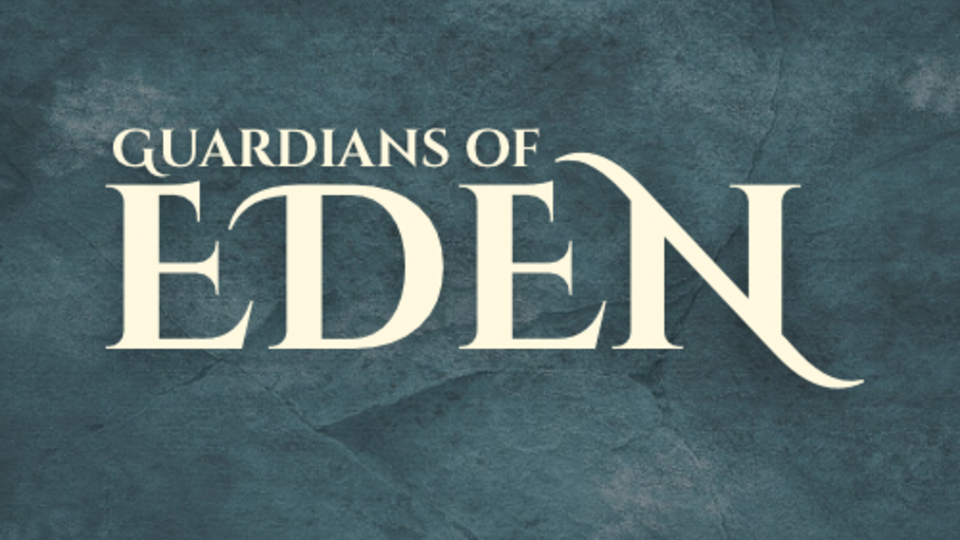 GUARDIANS OF EDEN (Pilot) 🌿