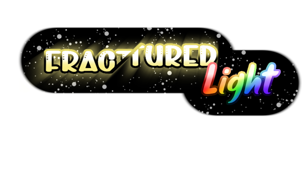 Fractured Light | A Gacha Voice Acted Series