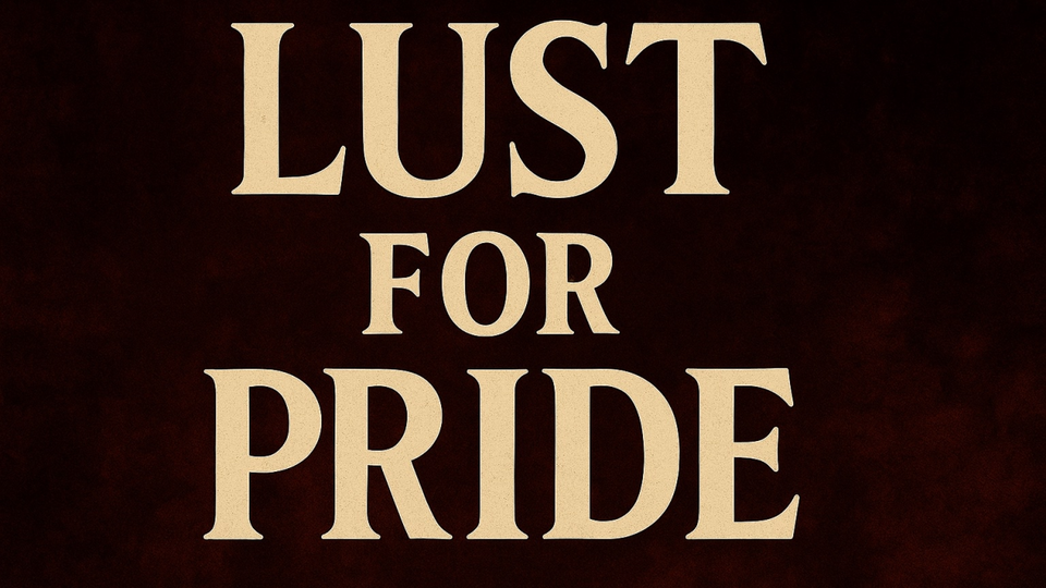 Lust For Pride (NSFW)