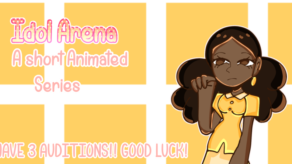 idol arena! wave 3 auditions !!