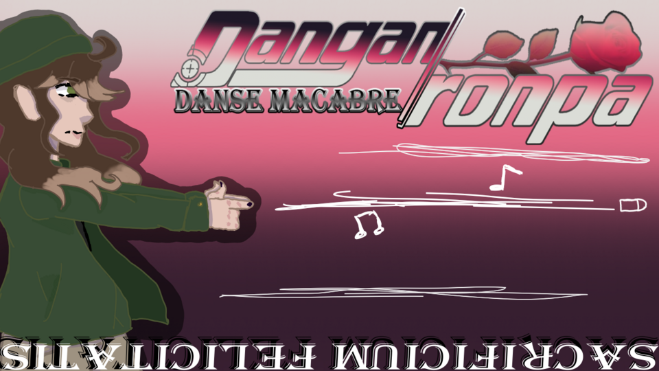 Dangan/Ronpa:Danse macabre chapter 1 remake and ch4+(fixed)