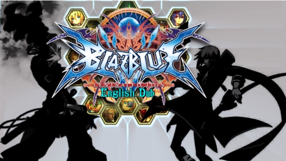 BlazeBlue Central Fiction English Dub