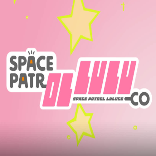 Space Patrol Luluco Abridged