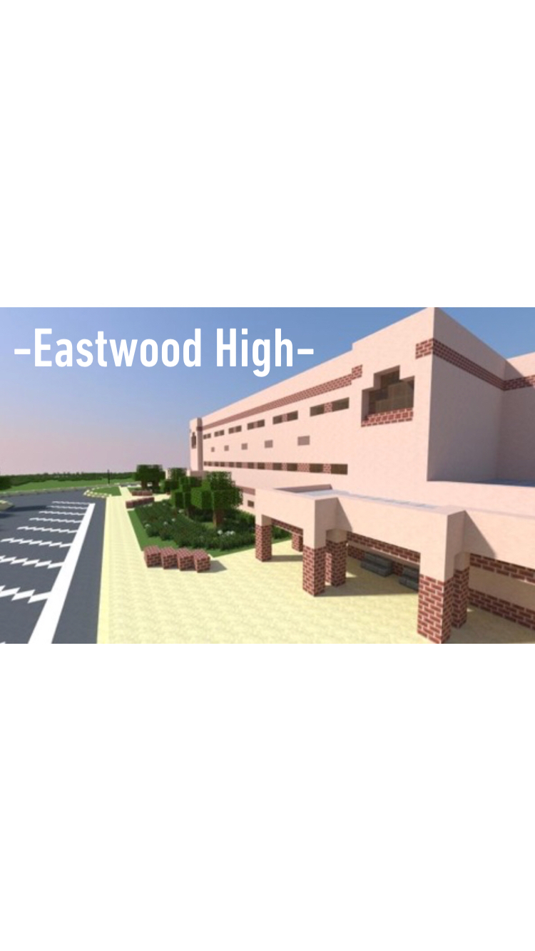 Eastwood High (Minecraft Roleplay series)