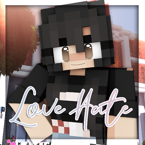 Love Hate//Cinematic Minecraft Roleplay | Casting Call Club