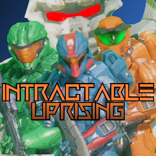 Intractable Uprising Season One (A HALO 4 MACHINIMA SERIES)