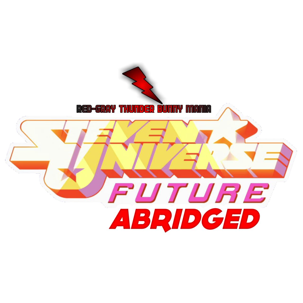 Steven Universe Future Abridged (CANCELLED)