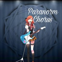 ParanormChorus