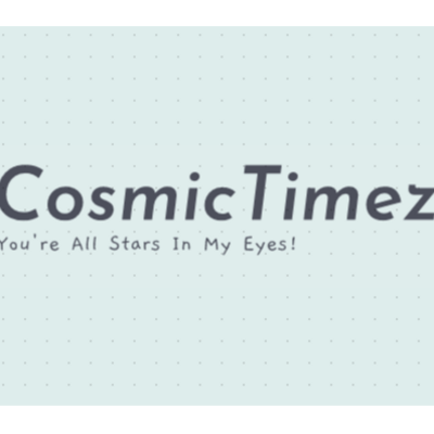 Cosmic Timez