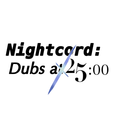 Nightcord: Dubs at 25:00